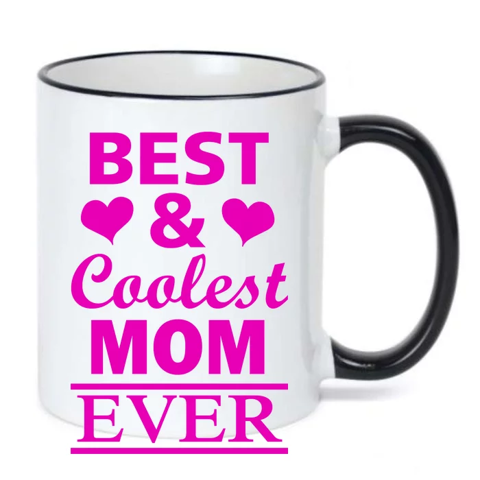 Best And Coolest Mom Ever Black Color Changing Mug