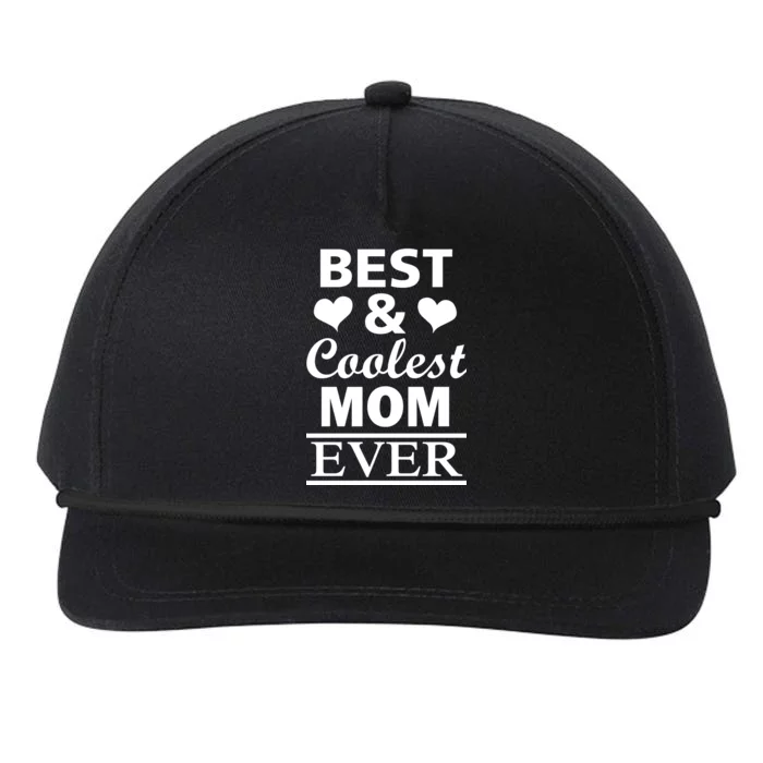 Best And Coolest Mom Ever Snapback Five-Panel Rope Hat