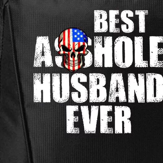 Best Asshole Husband Ever City Backpack