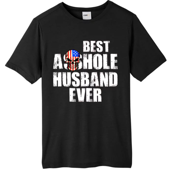 Best Asshole Husband Ever ChromaSoft Performance T-Shirt