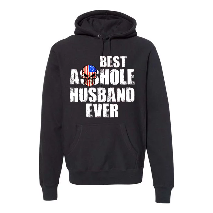 Best Asshole Husband Ever Premium Hoodie