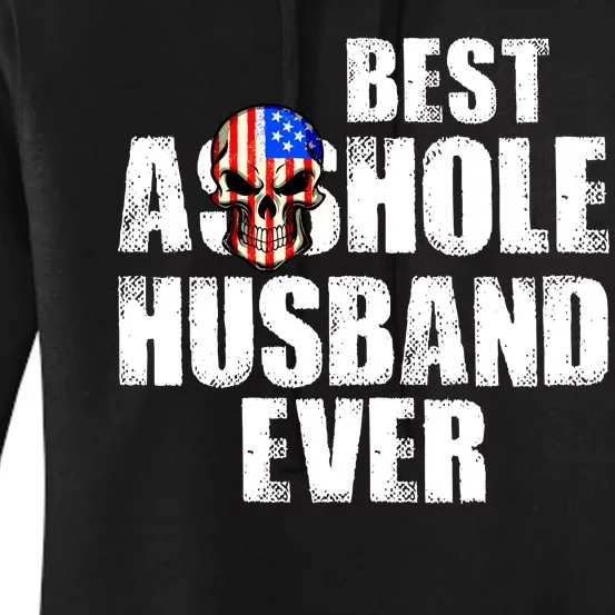 Best Asshole Husband Ever Women's Pullover Hoodie