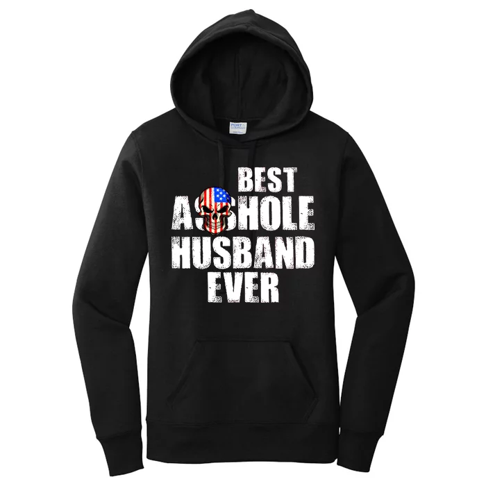 Best Asshole Husband Ever Women's Pullover Hoodie