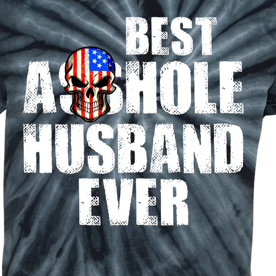 Best Asshole Husband Ever Kids Tie-Dye T-Shirt