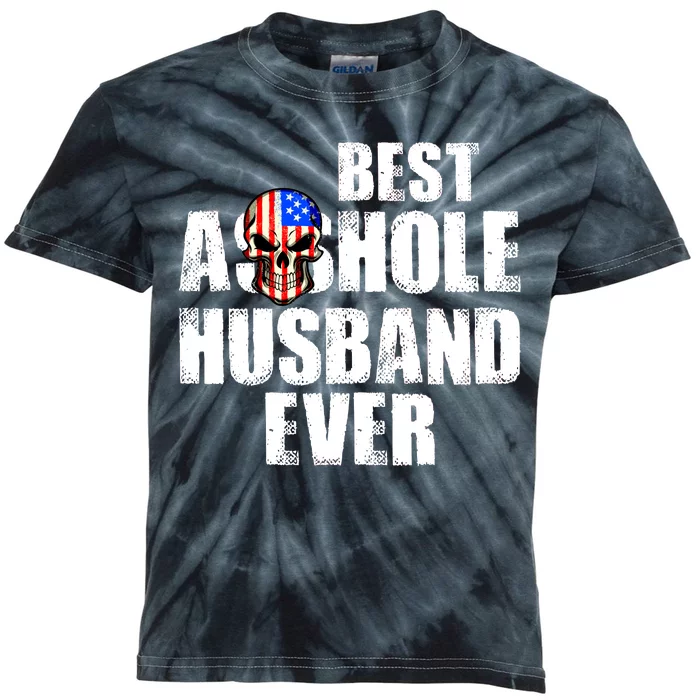 Best Asshole Husband Ever Kids Tie-Dye T-Shirt