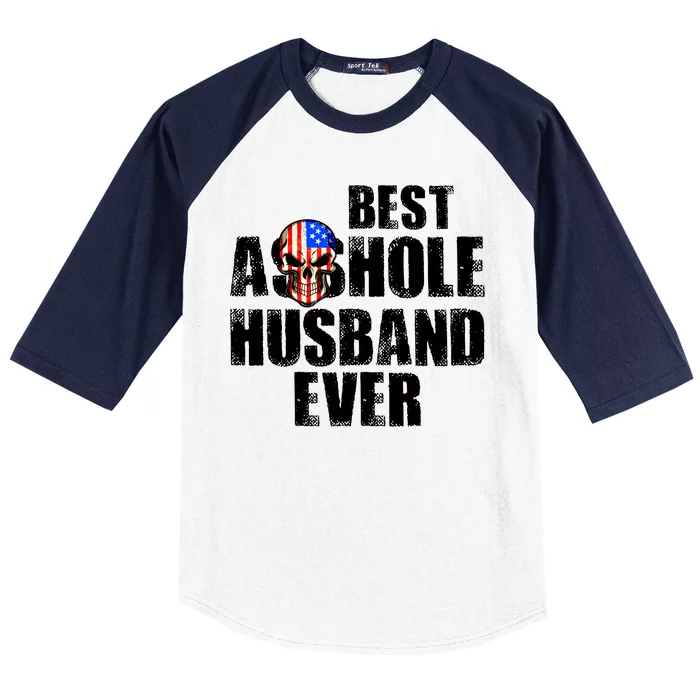 Best Asshole Husband Ever Baseball Sleeve Shirt