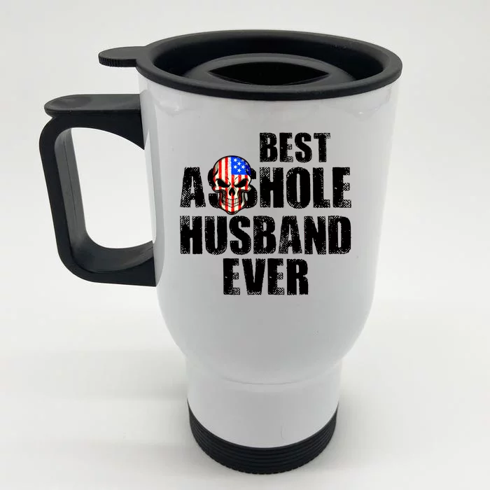 Best Asshole Husband Ever Front & Back Stainless Steel Travel Mug