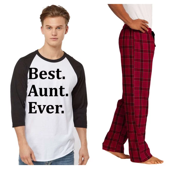 Best Aunt Ever Raglan Sleeve Pajama Set