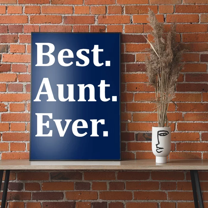 Best Aunt Ever Poster