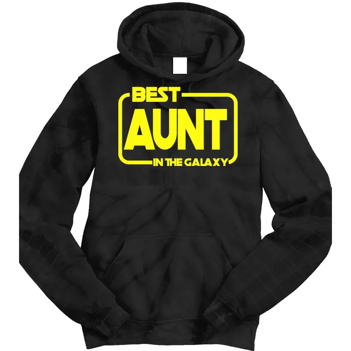 Best Aunt In The Galaxy Tie Dye Hoodie