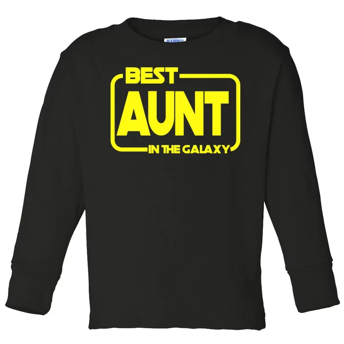 Best Aunt In The Galaxy Toddler Long Sleeve Shirt