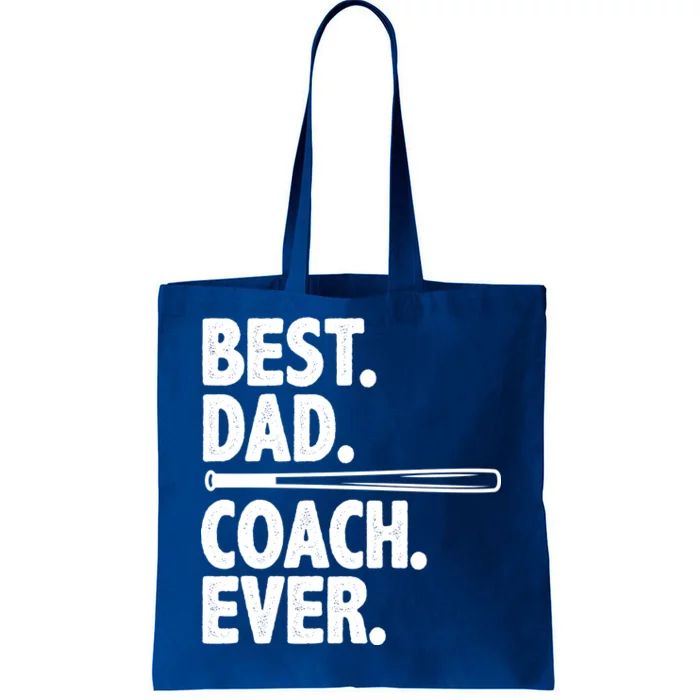 Best Baseball Dad Coach Ever Tote Bag