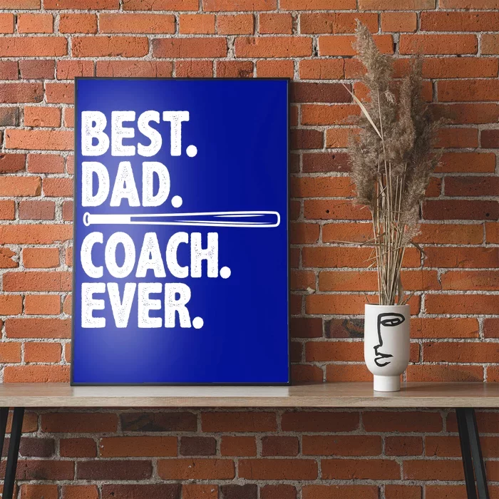 Best Baseball Dad Coach Ever Poster