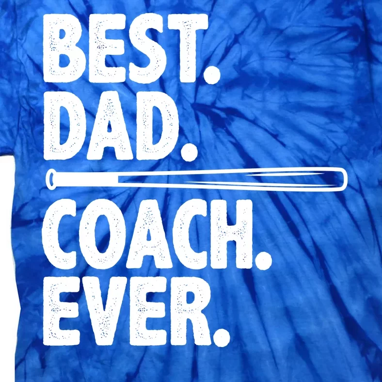 Best Baseball Dad Coach Ever Tie-Dye T-Shirt