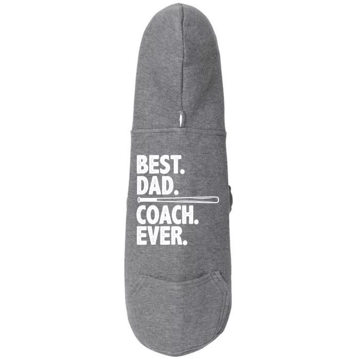 Best Baseball Dad Coach Ever Doggie 3-End Fleece Hoodie