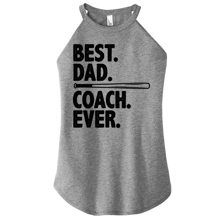 Best Baseball Dad Coach Ever Women’s Perfect Tri Rocker Tank