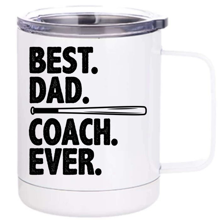 Best Baseball Dad Coach Ever Front & Back 12oz Stainless Steel Tumbler Cup