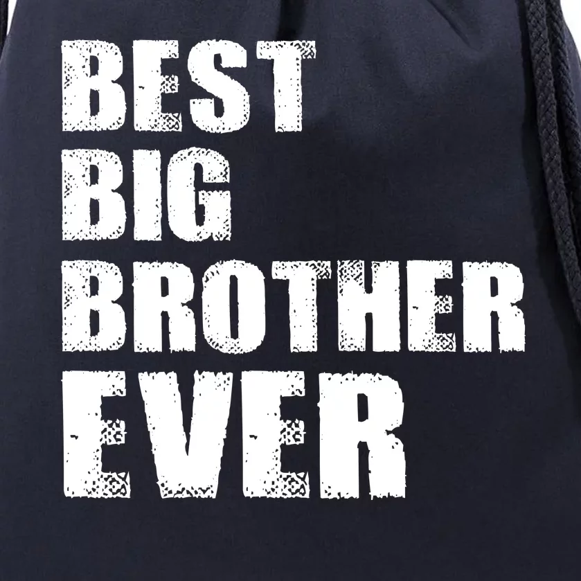 Best Big Brother Ever Drawstring Bag