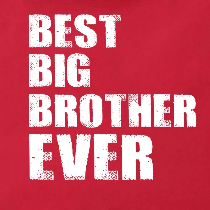 Best Big Brother Ever Zip Tote Bag