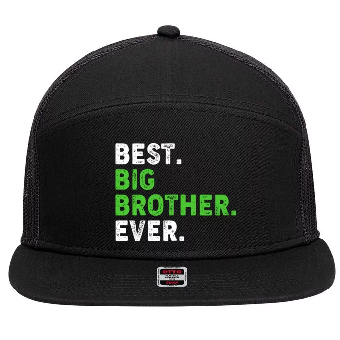 Best Big Brother Ever Older Sibling 7 Panel Mesh Trucker Snapback Hat