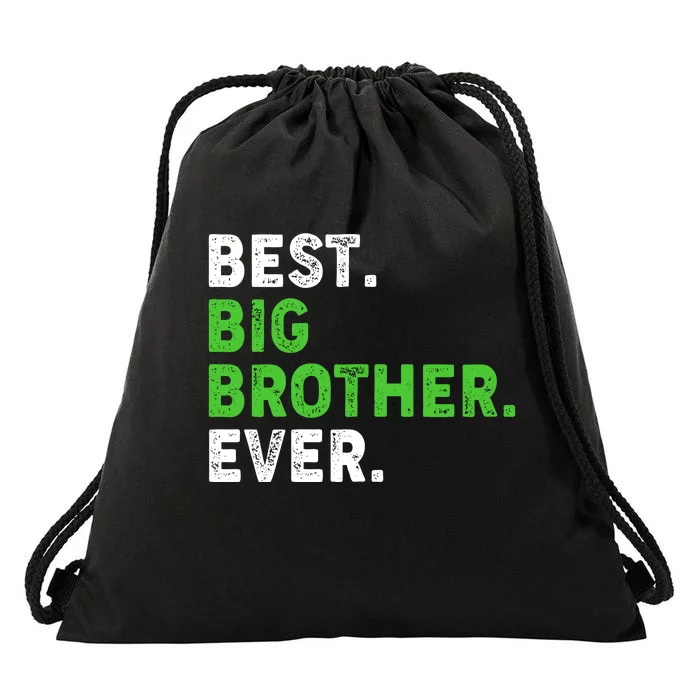 Best Big Brother Ever Older Sibling Drawstring Bag