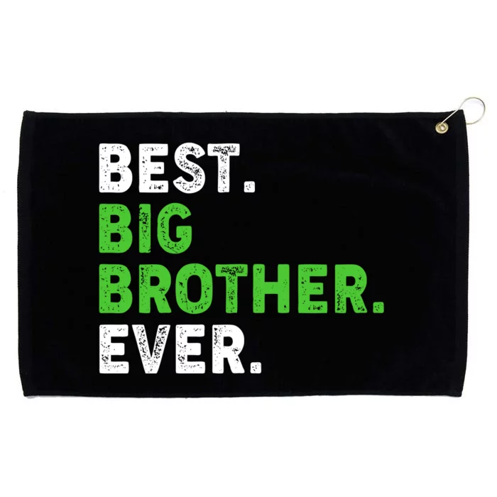 Best Big Brother Ever Older Sibling Grommeted Golf Towel