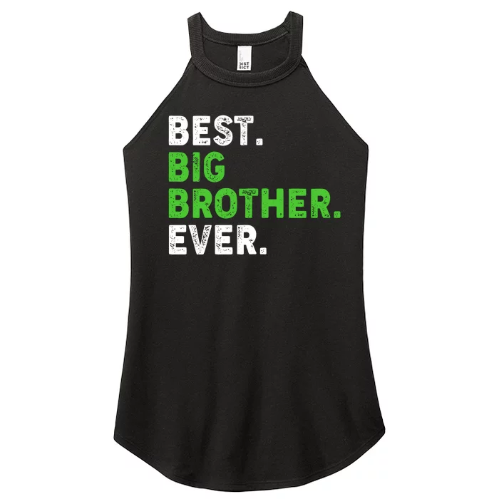 Best Big Brother Ever Older Sibling Women’s Perfect Tri Rocker Tank