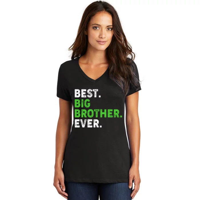 Best Big Brother Ever Older Sibling Women's V-Neck T-Shirt