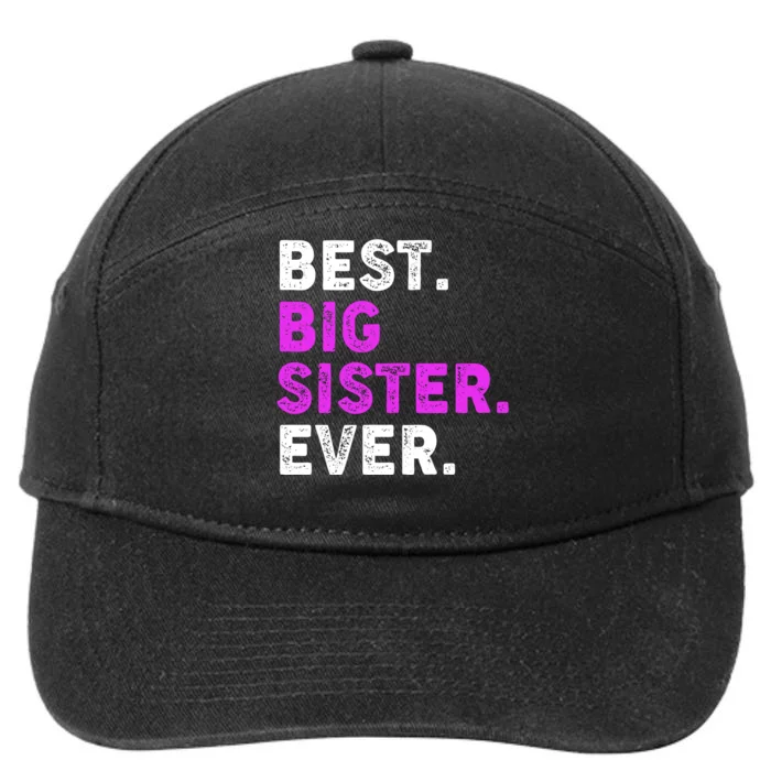 Best Big Sister Ever Older Sibling 7-Panel Snapback Hat