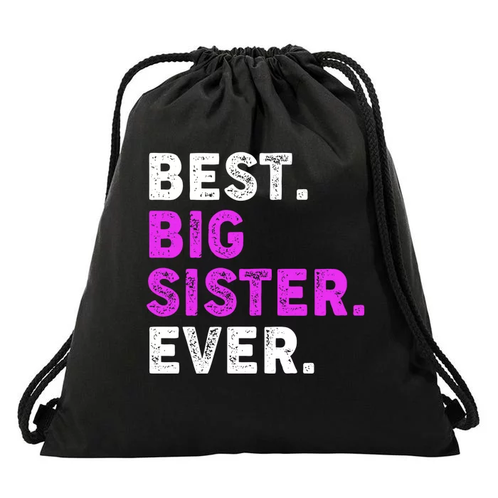 Best Big Sister Ever Older Sibling Drawstring Bag