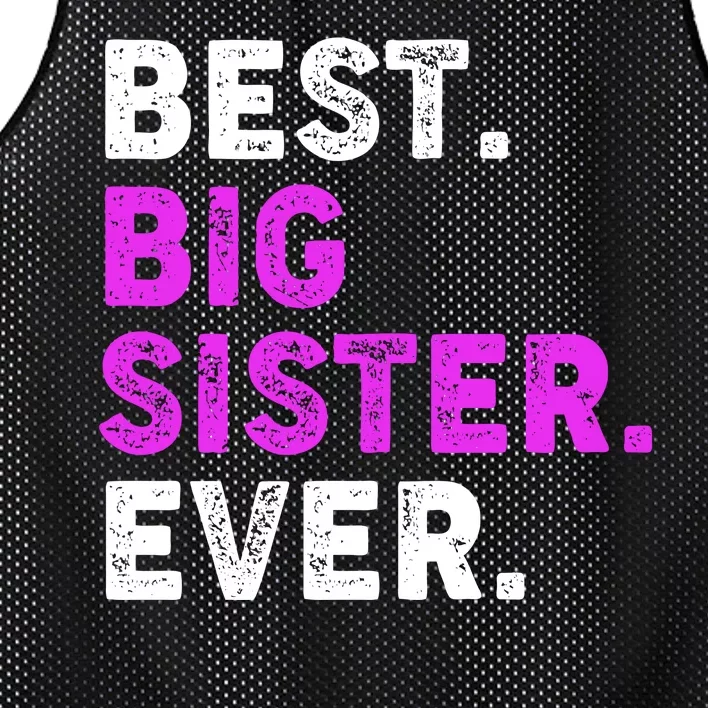 Best Big Sister Ever Older Sibling Mesh Reversible Basketball Jersey Tank