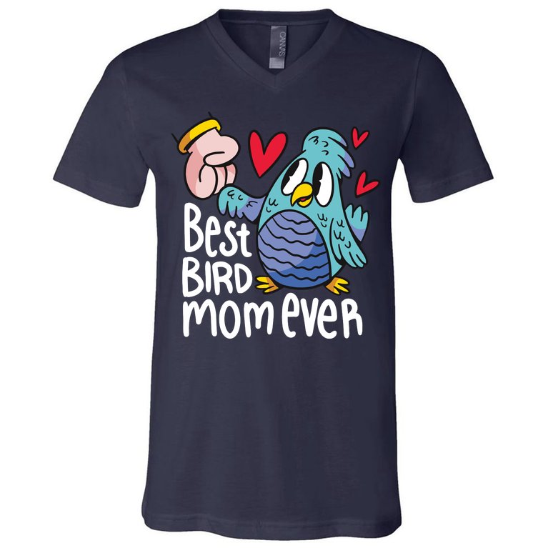Best Bird Mom Ever V-Neck T-Shirt