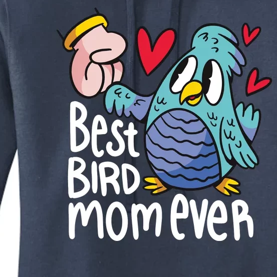 Best Bird Mom Ever Women's Pullover Hoodie