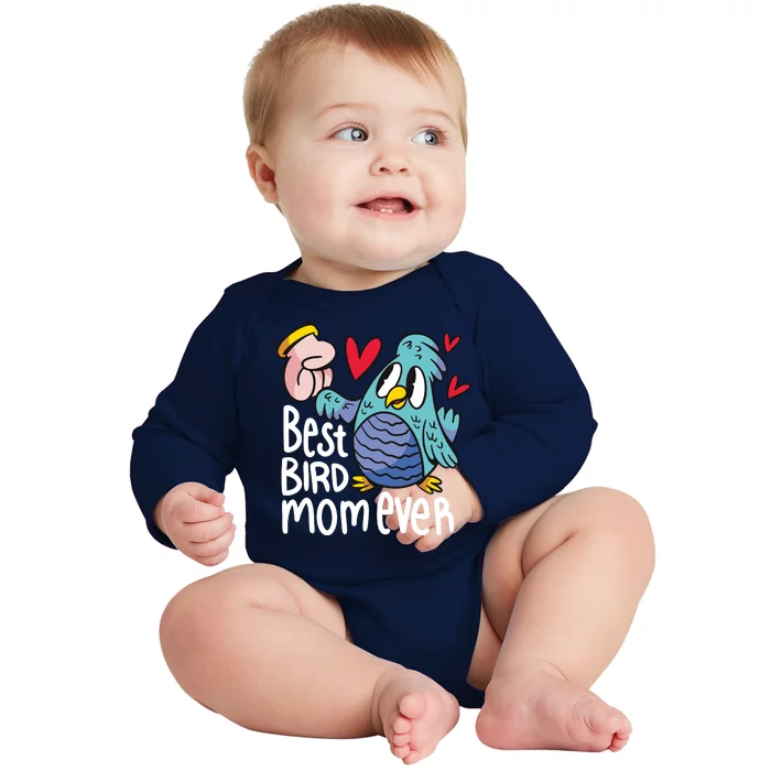 Best Bird Mom Ever Baby Long Sleeve Bodysuit