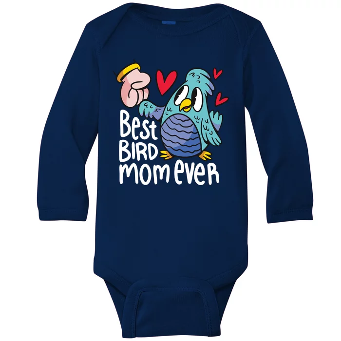 Best Bird Mom Ever Baby Long Sleeve Bodysuit