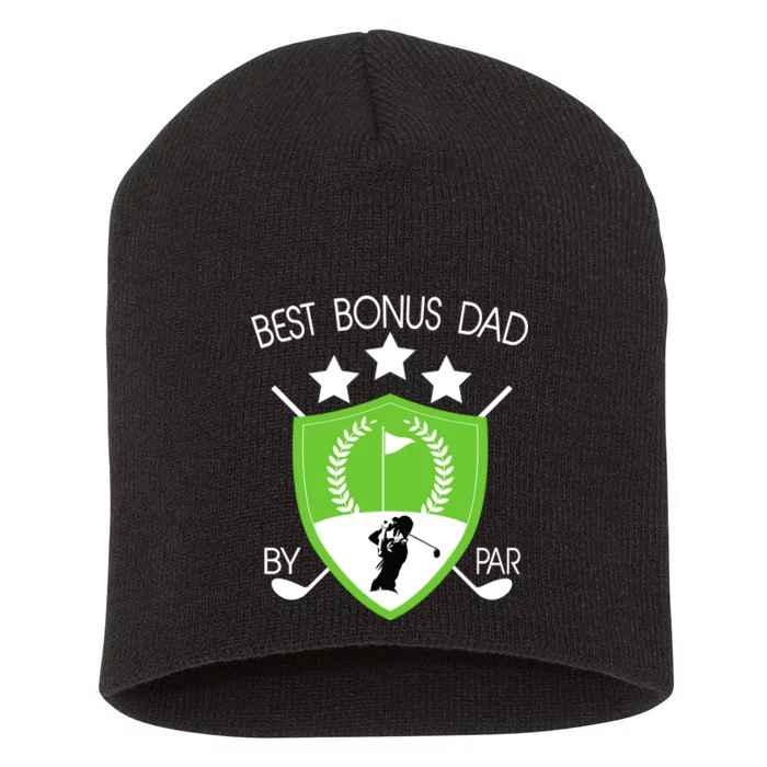 Best Bonus Dad By Par Short Acrylic Beanie