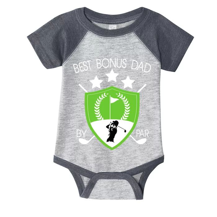 Best Bonus Dad By Par Infant Baby Jersey Bodysuit