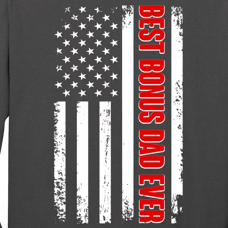 Best Bonus Dad Ever Distressed US Flag Tall Long Sleeve T-Shirt