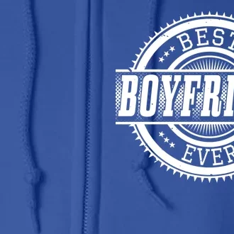 Best Boyfriend Ever Full Zip Hoodie