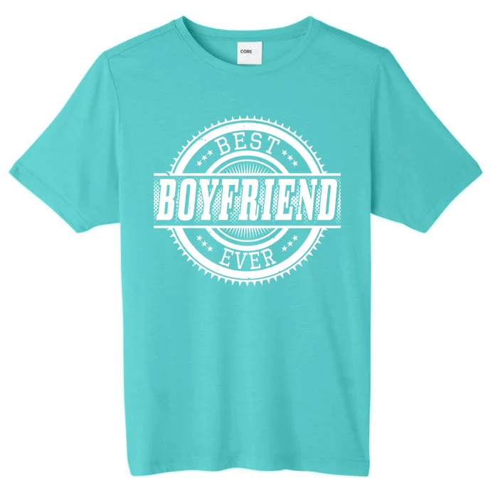 Best Boyfriend Ever ChromaSoft Performance T-Shirt