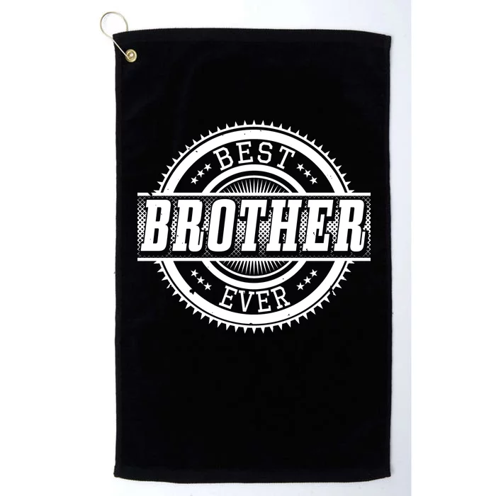 Best Brother Ever Platinum Collection Golf Towel