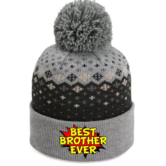 Best Brother Ever Cartoon Shout The Baniff Cuffed Pom Beanie