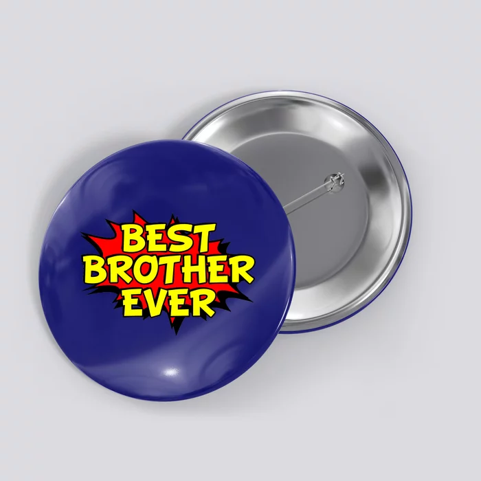 Best Brother Ever Cartoon Shout Button