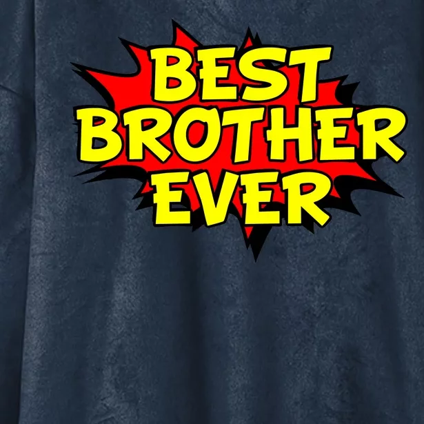 Best Brother Ever Cartoon Shout Hooded Wearable Blanket