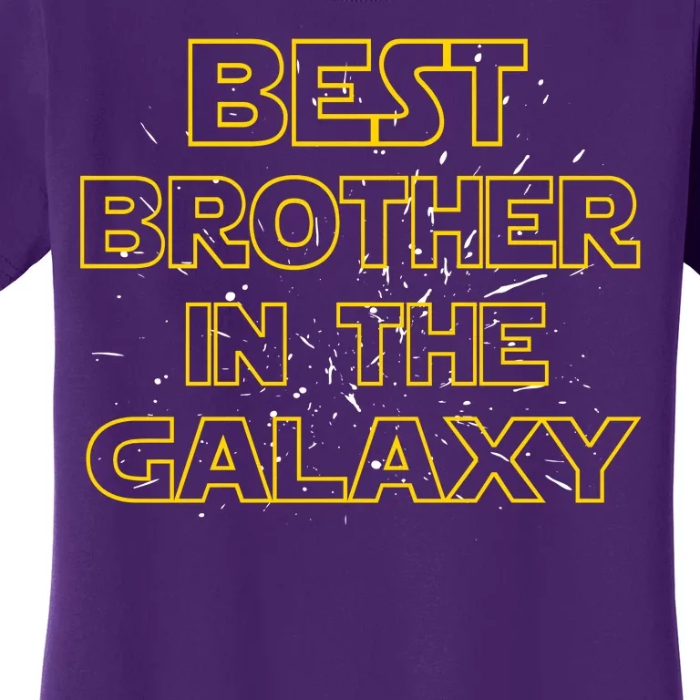 Best Brother In The Galaxy Women's T-Shirt