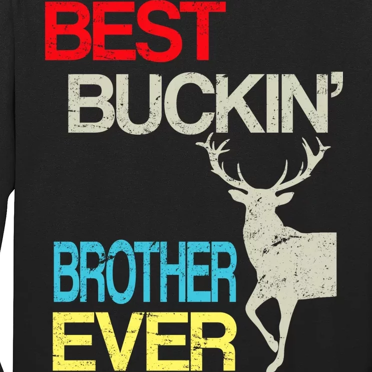 Best Buckin Brother Long Sleeve Shirt