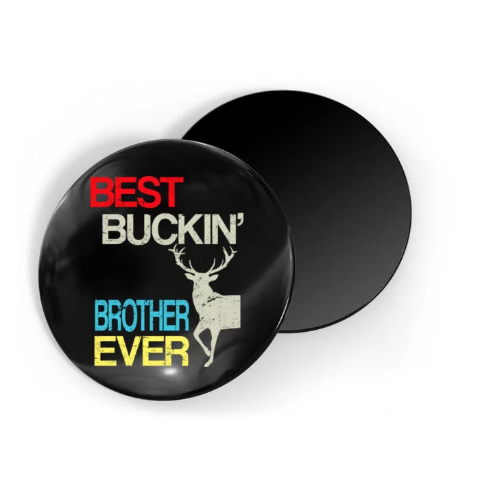 Best Buckin Brother Magnet