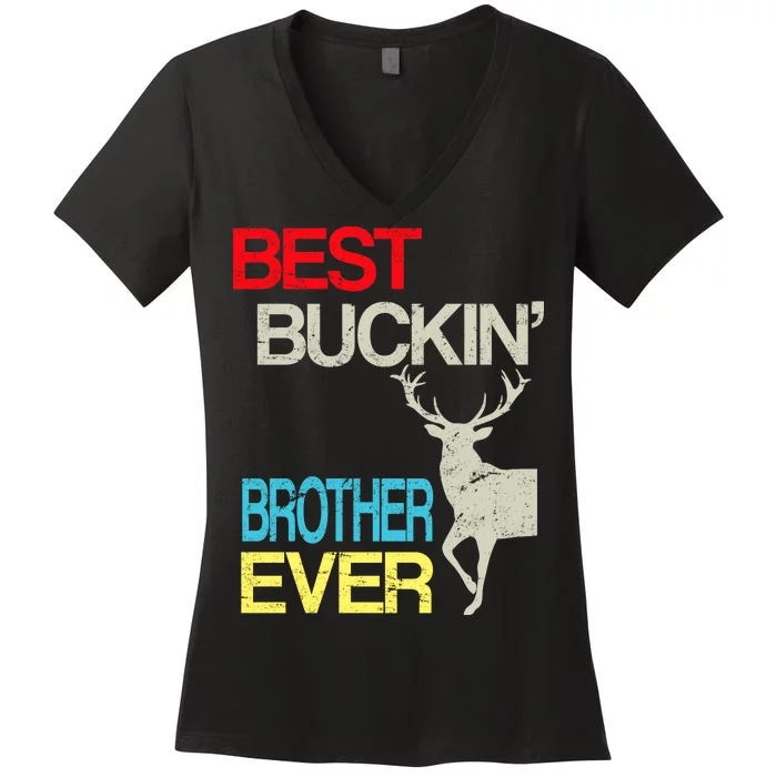 Best Buckin Brother Women's V-Neck T-Shirt