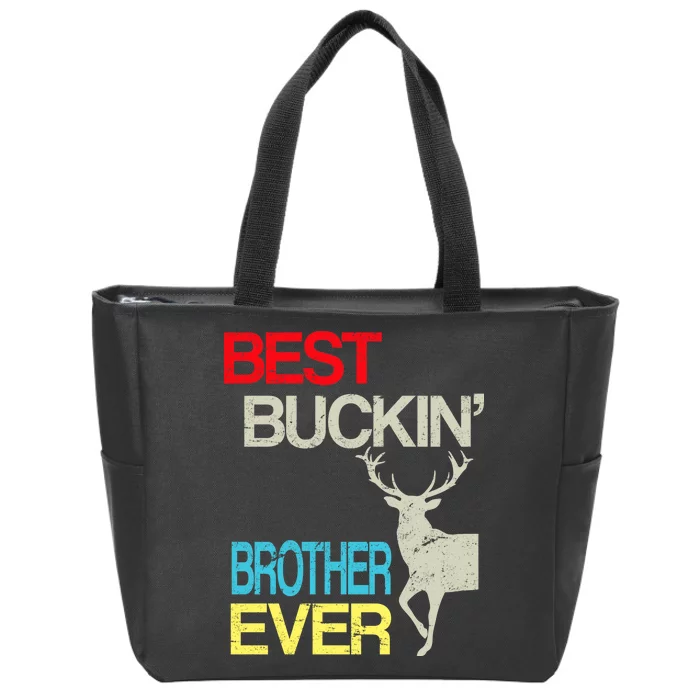 Best Buckin Brother Zip Tote Bag