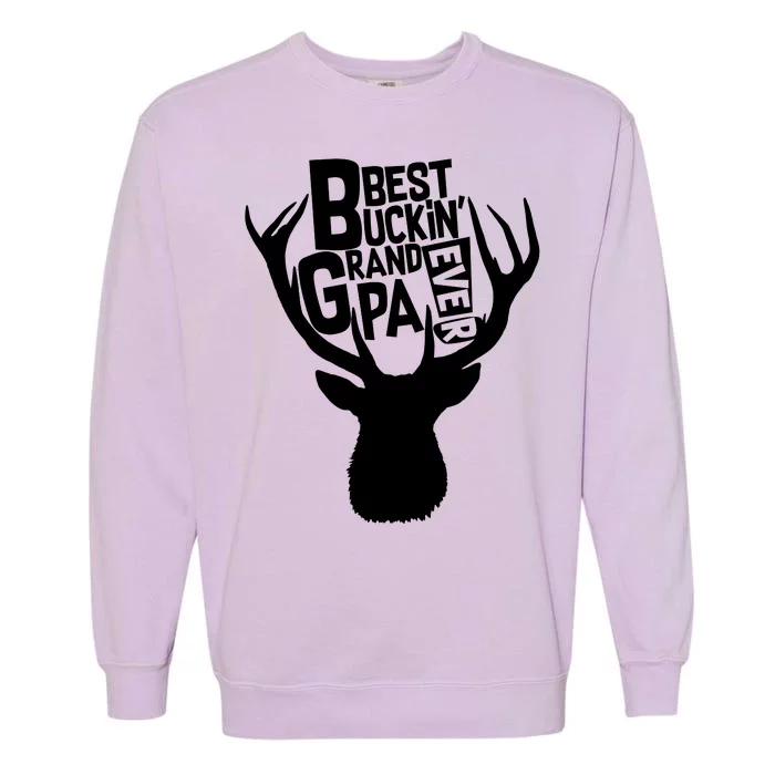 Best Buckin Grandpa Ever Garment-Dyed Sweatshirt